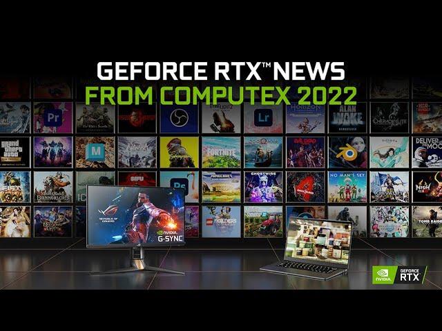 NVIDIA Keynote at COMPUTEX 2022 - Updates for PC Gamers and Creators