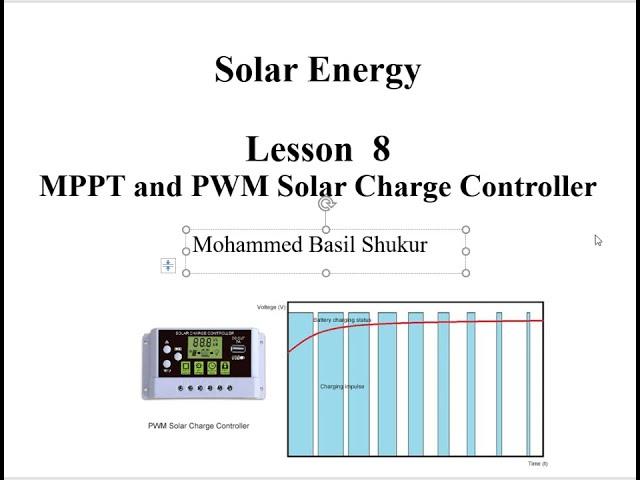 Lesson8 - Solar Energy - MPPT and PWM Solar Charge Controller