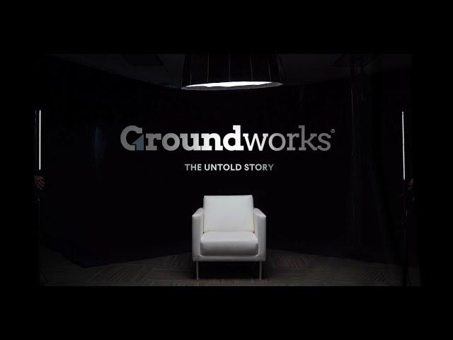 Groundworks  The Untold Story