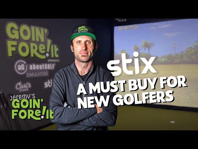 Why Stix should be your first set of clubs!