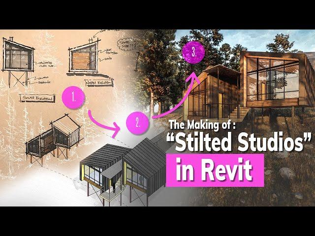 My Revit Design Process - The Making of Stilted Studios (Revit Tutorial, Lumion, Sketching, etc...)