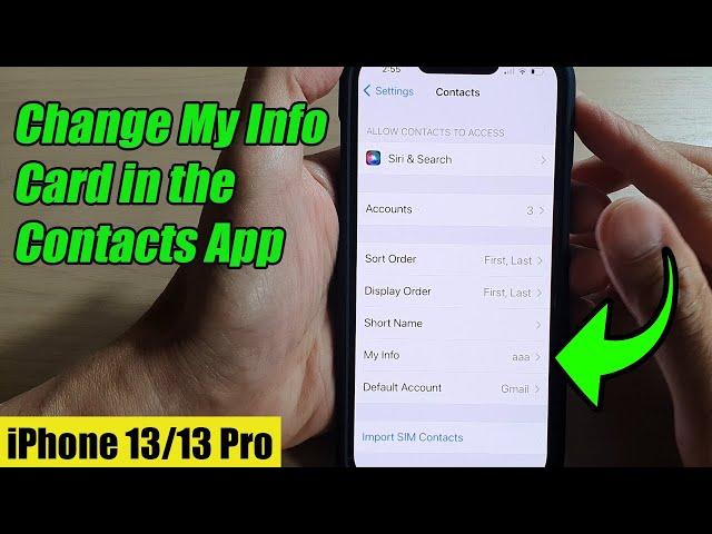 iPhone 13/13 Pro: How to Change My Info Card in the Contacts App