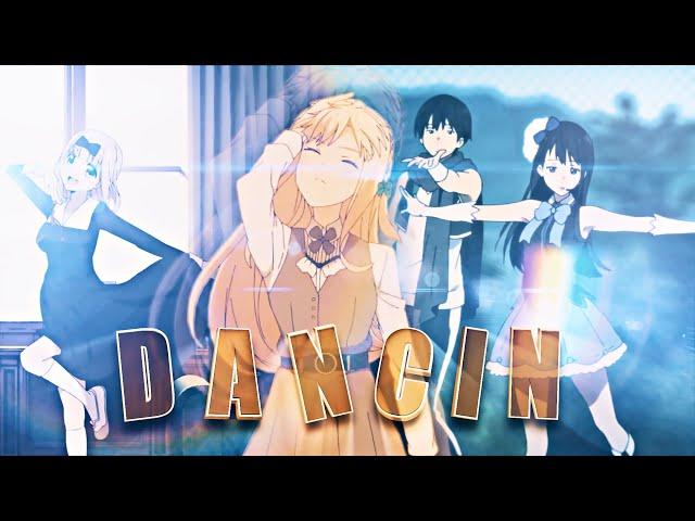 dancin (krono remix) - Anime Dance Mix [Edit/AMV]