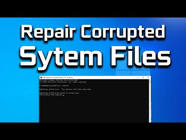 How to Fix Corrupted Files on Windows 10 [2025 Tutorial]