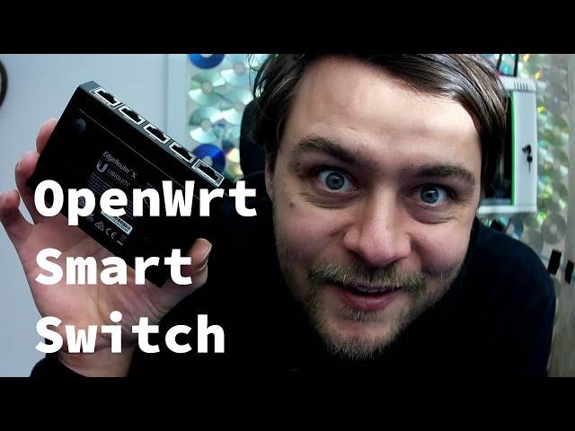 OpenWrt - centrally managed Smart Switch