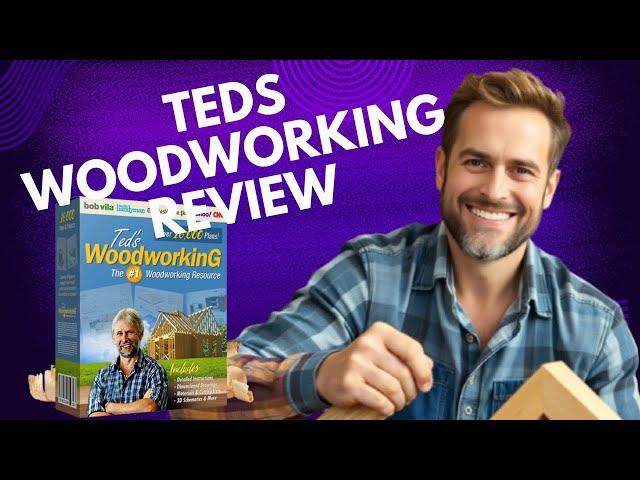 Teds Woodworking Plans Review: Access Over 16,000 DIY Projects with Ted McGrath’s Woodworking Method