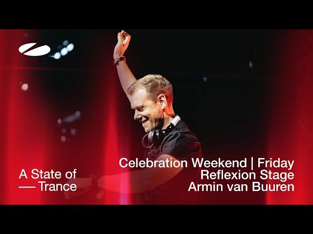 Armin van Buuren live at A State of Trance - Celebration Weekend (Friday | 6 Hour Classics Set)