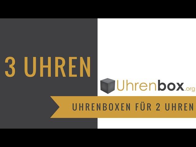 Uhrenbox 3 Uhren