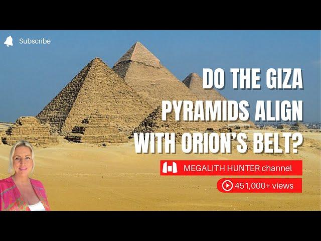 Do The GIZA Pyramids Align With ORION'S Belt?