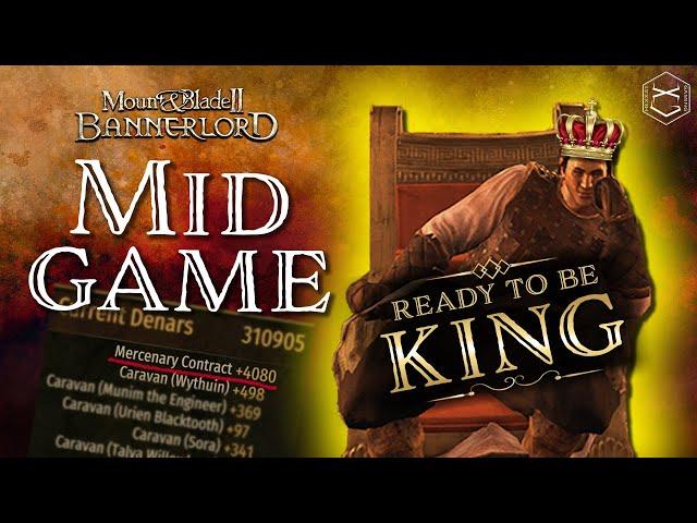 How to Bannerlord mid game! Guide on how to build your clan for success!