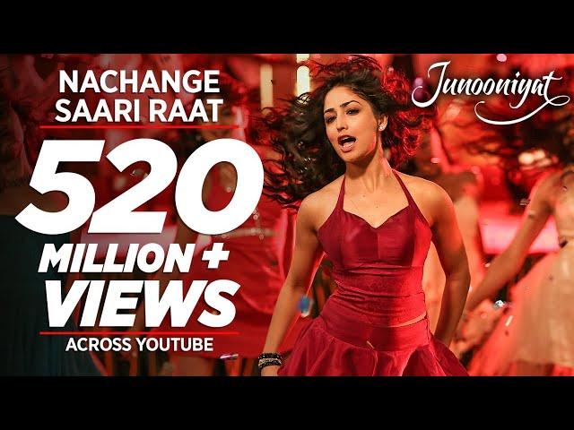 Nachange Saari Raat Full Video Song | JUNOONIYAT | Pulkit Samrat,Yami Gautam| T-Series