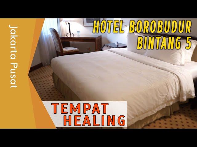 Review Hotel Borobudur Jakarta Suite | Staycation Hotel Bintang 5