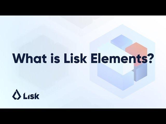 What is Lisk Elements? An Open Source JavaScript Library