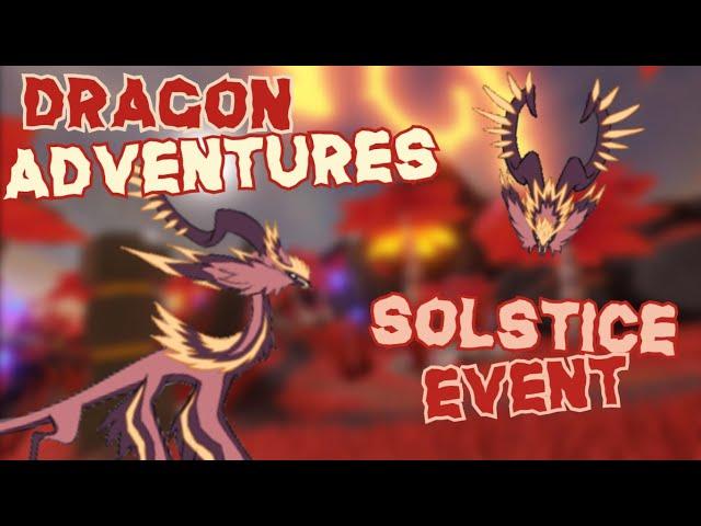 SOLSTICE EVENT | Dragon Adventure