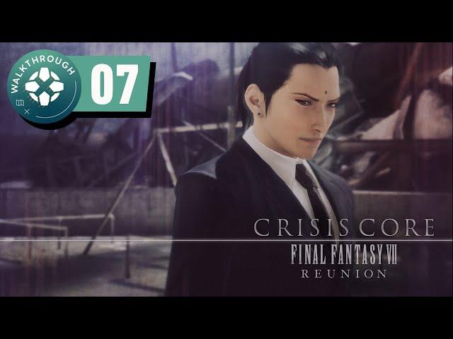 Crisis Core: Final Fantasy VII Reunion Gameplay Walkthrough - Chapter 7