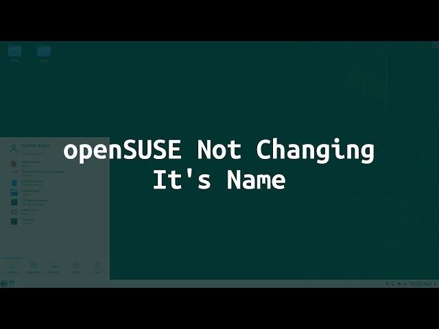 openSUSE is NOT Changing It's Name