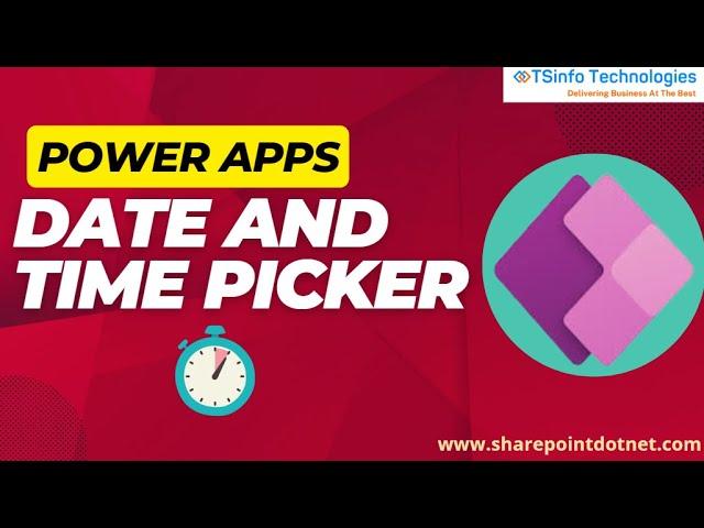 How to Use PowerApps Date and Time Picker | PowerApps Datetime Picker | Datetime Picker in PowerApps