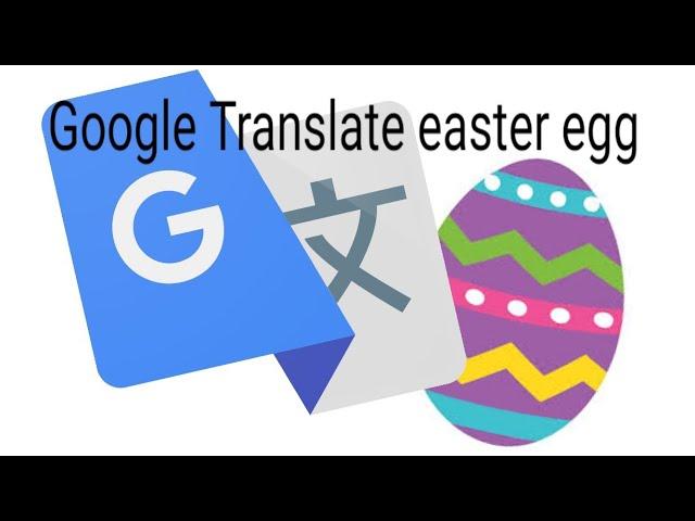 google translate easter egg