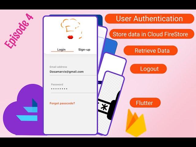 Flutter Firebase Authentication | Store & Retrieve data | Cloud Firestore | Ep-04