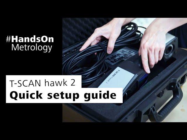 ZEISS T-SCAN hawk 2: The setup