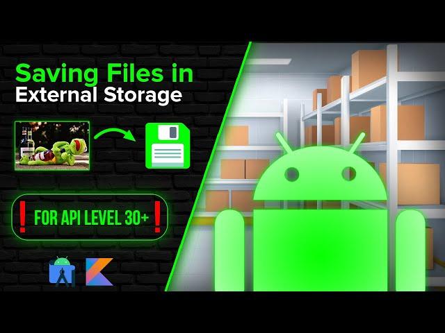 Saving Files in External / Scoped Storage (API 30+) - Android Studio Tutorial