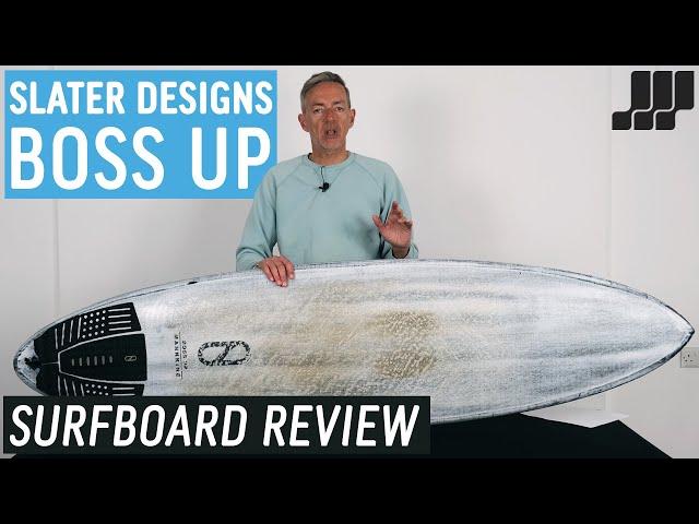 Slater Designs Boss Up Surfboard Review