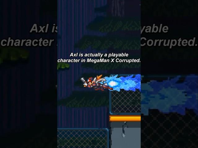 Axl Is ACTUALLY In Mega Man X Corrupted
