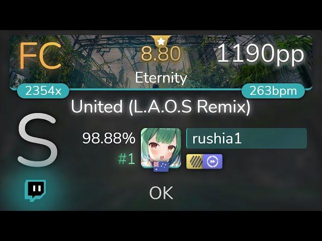 [Live] rushia1 | Our Stolen Theory - United (L.A.O.S Remix) [Eternity] +HDDT 98.88% {#1 1190pp FC}