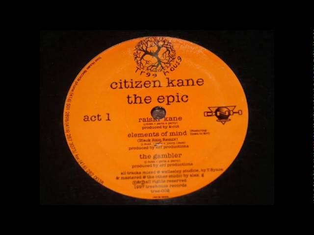 Citizen Kane - Elements Of Mind (Black Rain Remix)