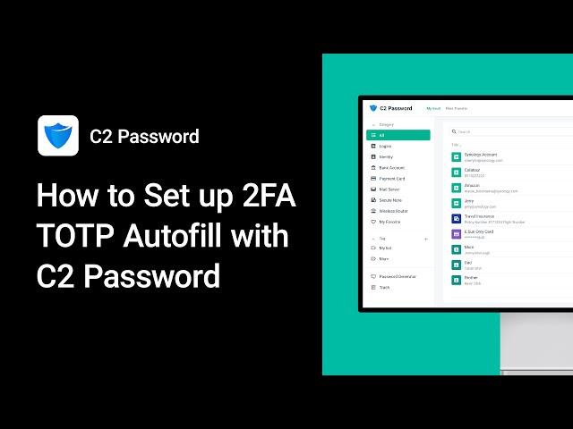 Tips — How to Set up 2FA TOTP Autofill with C2 Password | Synology