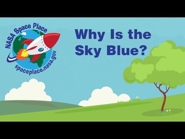 Why Is the Sky Blue?