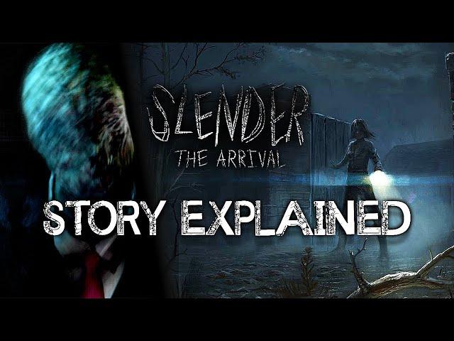 Slender: The Arrival - Story Explained