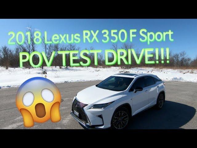 2018 Lexus RX 350 F Sport AWD - POV Test Drive