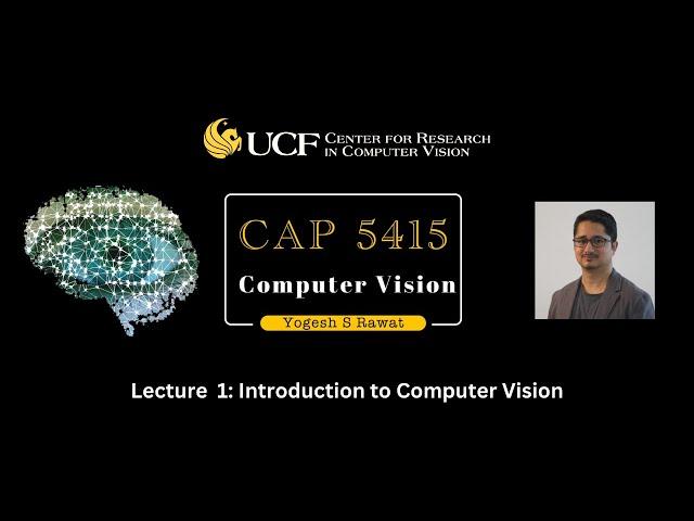 Lecture 1 - Introduction to Computer Vision