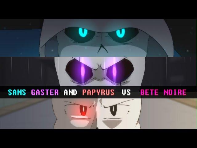 Sans, Gaster & Papyrus vs Bete Noire | Glitchtale Fight scenes (3/3)