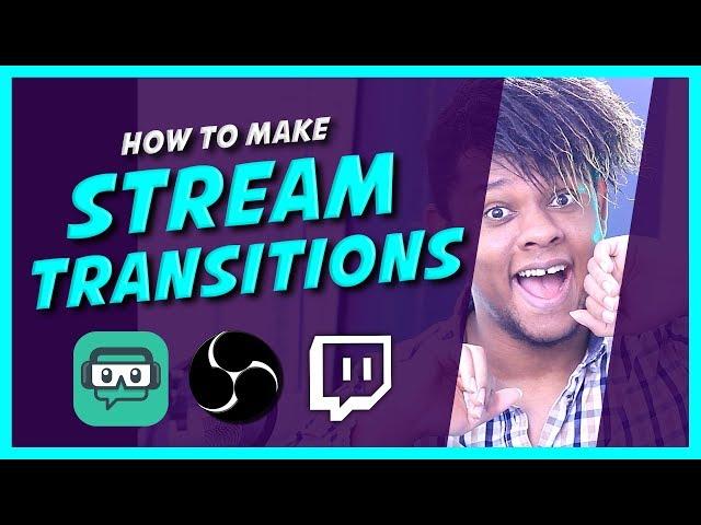 How to Make Custom Stream Transitions Stingers - Streamlabs Obs or Obs Studio (2019)