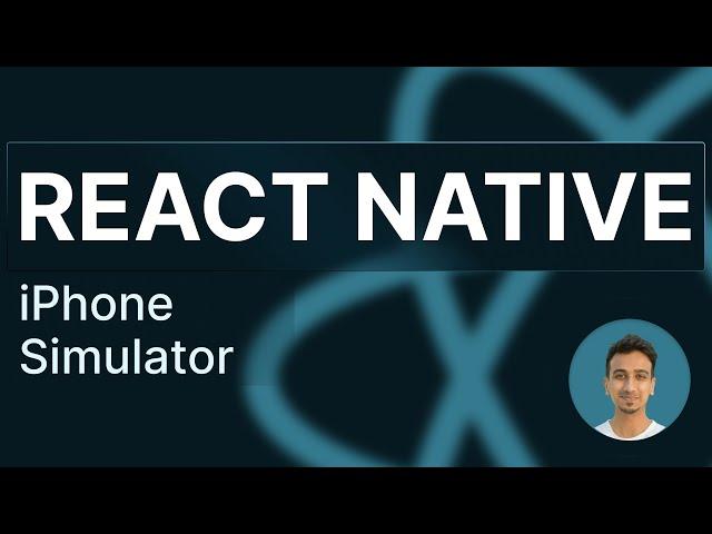 React Native Tutorial - 5 - Running App on iPhone Simulator