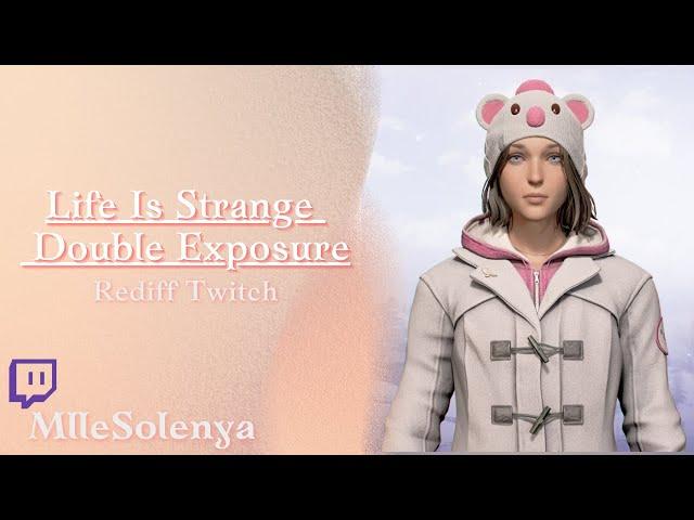 Trouple ou rien  Life Is Strange - Double Exposure - MlleSolenya #4