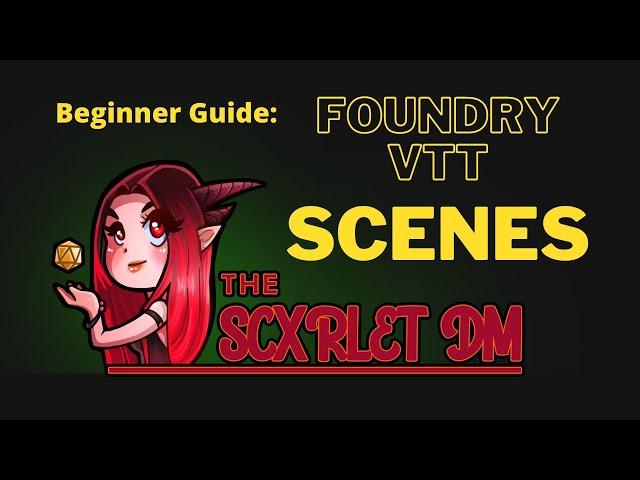 Foundry VTT Beginner Guide: Scene Quickstart