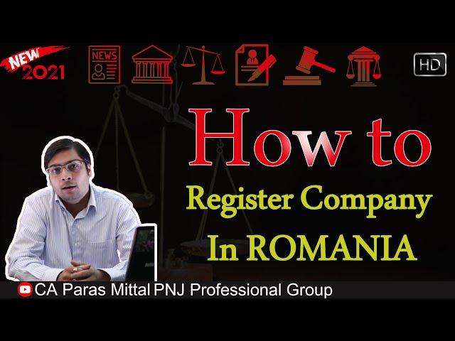 How to start Business in Romania | How to register company in Romania | CA Paras Mittal