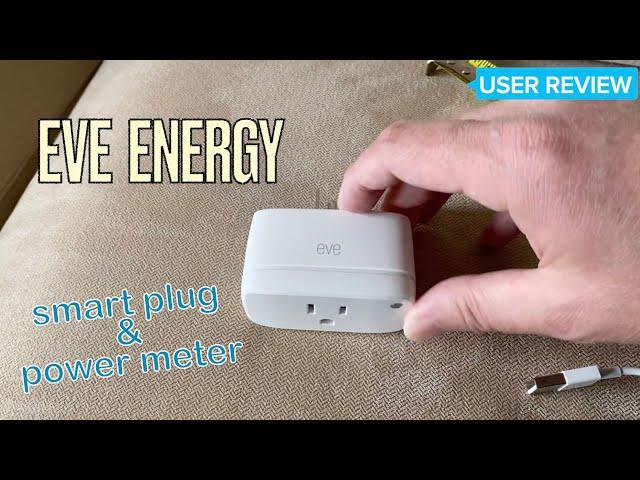 Eve Energy Smart Plug & Power Meter REVIEW