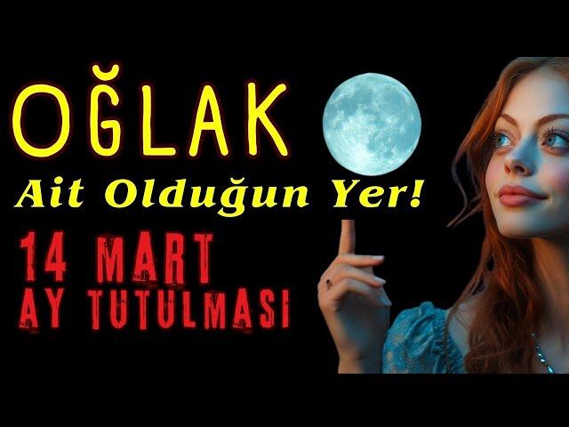 14 Mart Ay Tutulması - Oğlak Burcu