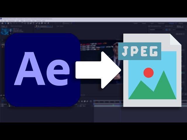 Export Single Frame from After Effects to JPEG/PNG