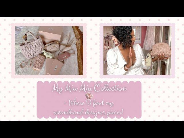 MY MIU MIU COLLECTION + WHERE I FIND MY SECONDHAND DESIGNER PIECES!