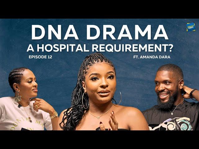 Trust, Family, and DNA: Amanda Dara Breaks Down Nigeria’s Paternity Questions | Freaky Table S3Ep 12