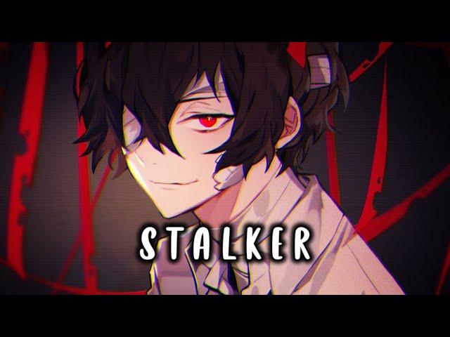 Nightcore - Stalker (Lyrics)