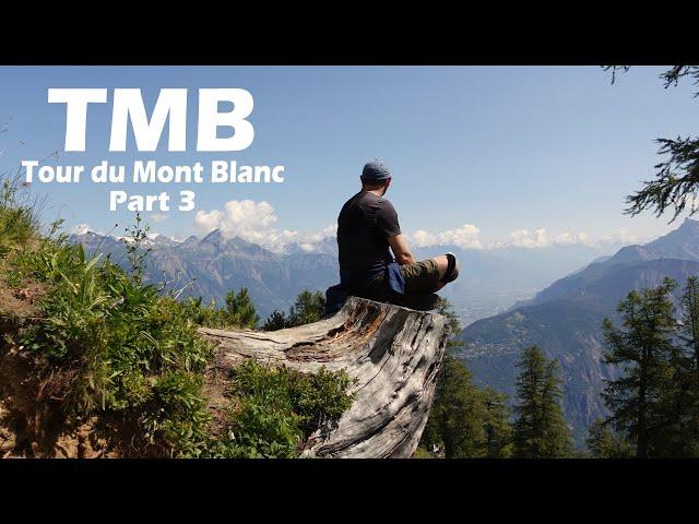 Hiking the TMB with my son - Part 3: Champex to Tré le Champ