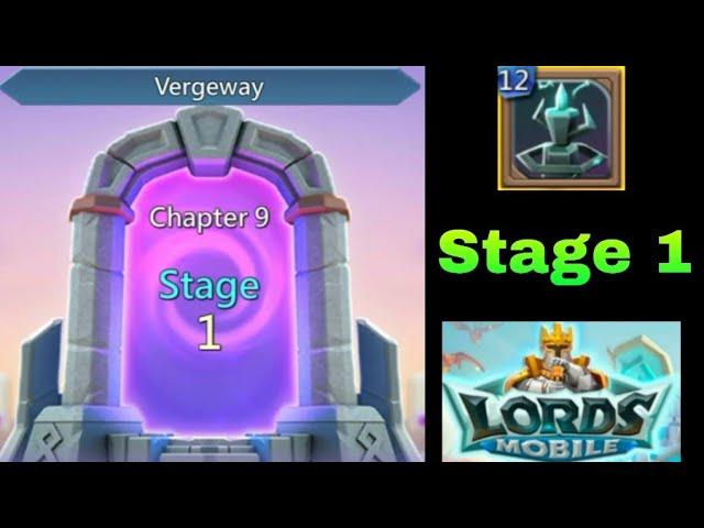 Lords Mobile Vergeway Chapter 9 Stage 1 | Lords Mobile Vergeway chapter 9 | Lords Mobile