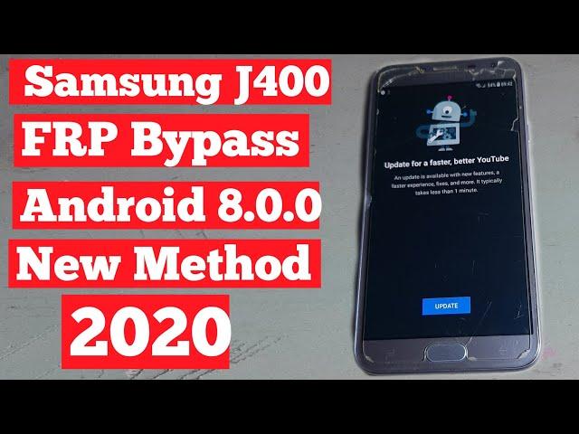 Youtube Update FiX With Samsung J4 Grand J400F FRP Bypass Without Pc Android 8.0.0 New Method 2020