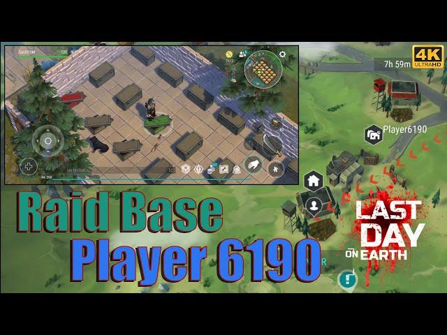 Raid Base Player 6190 Last Day on Earth Survival 4K